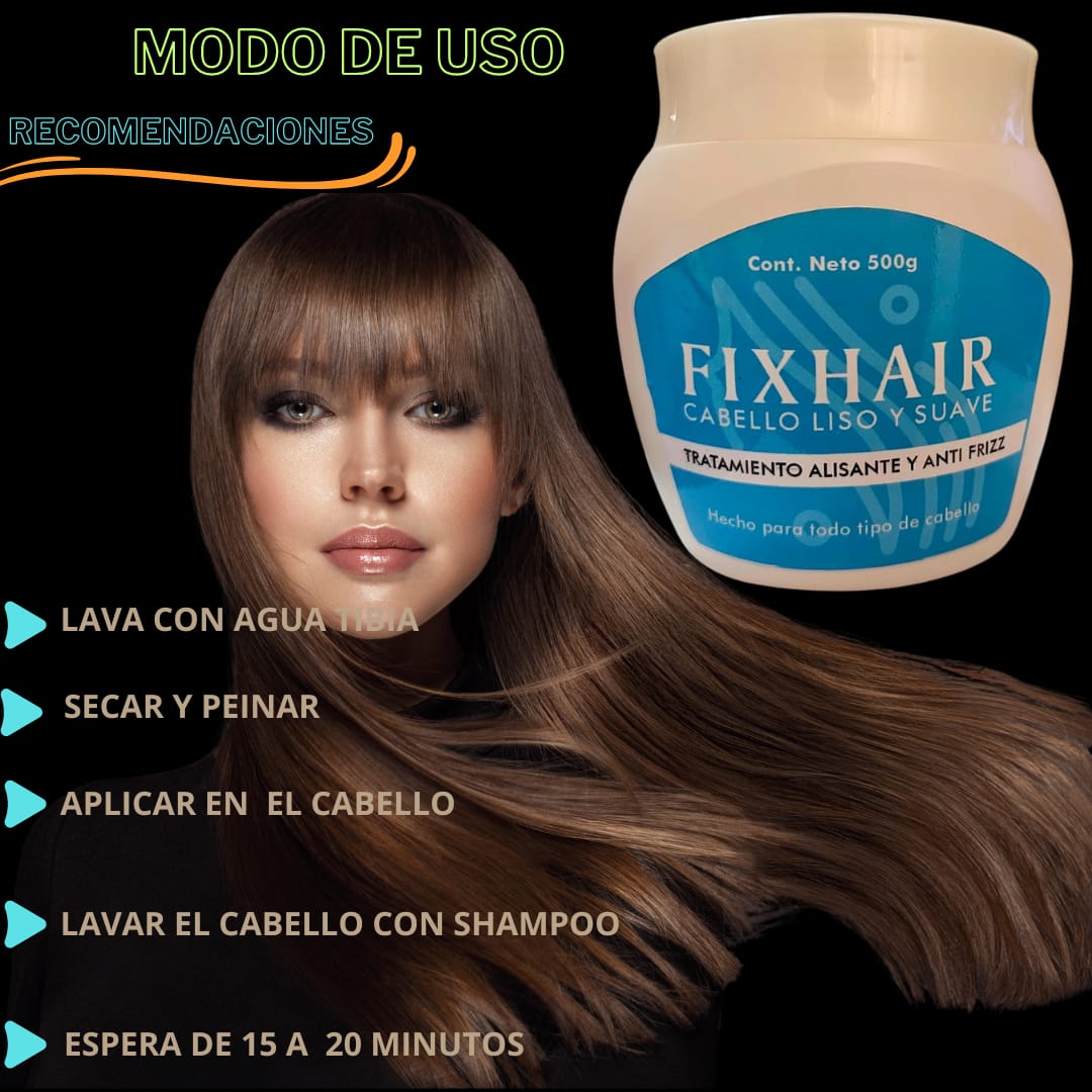 FixHair® – Alisado Nutritivo para Todo Tipo de Cabello