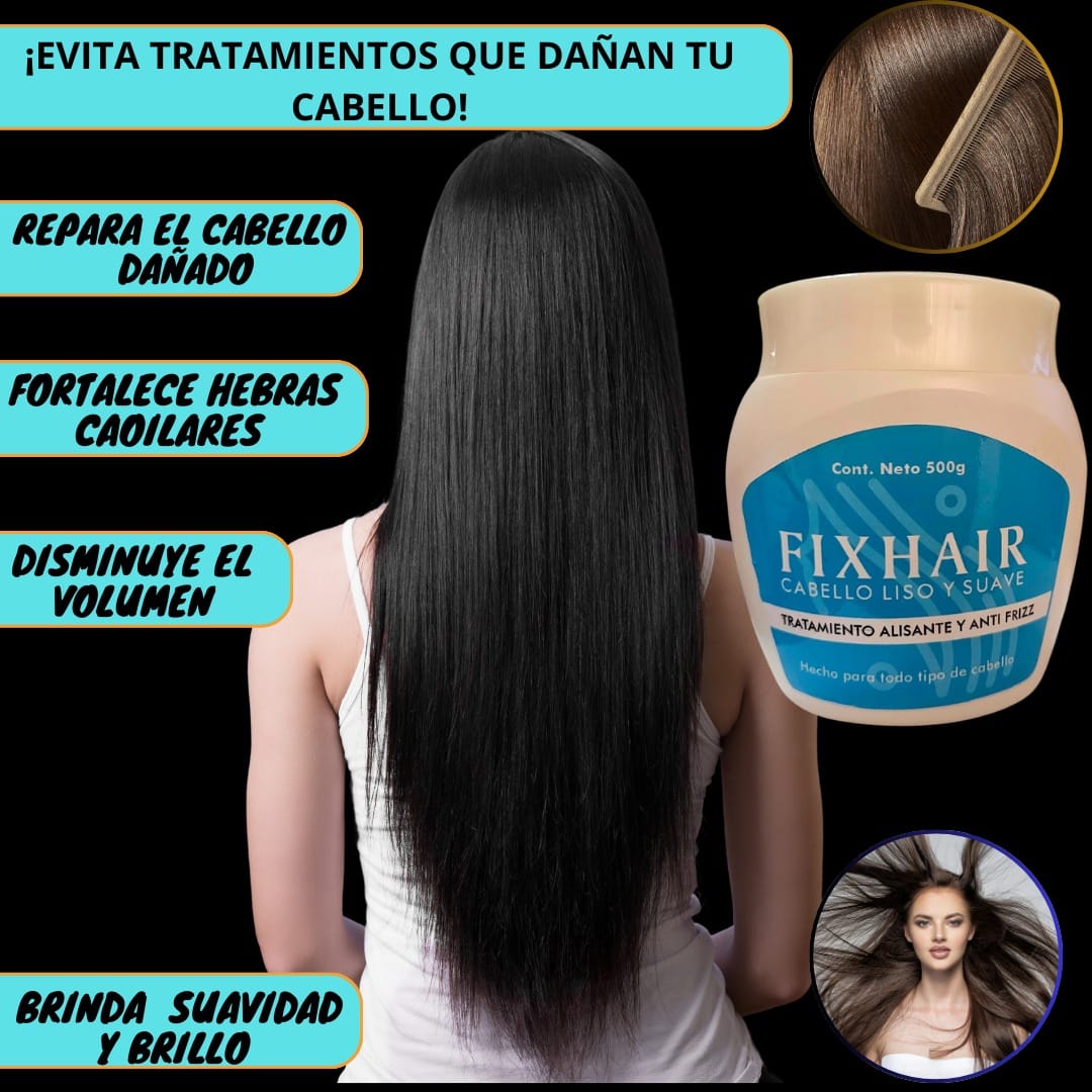 FixHair® – Alisado Nutritivo para Todo Tipo de Cabello