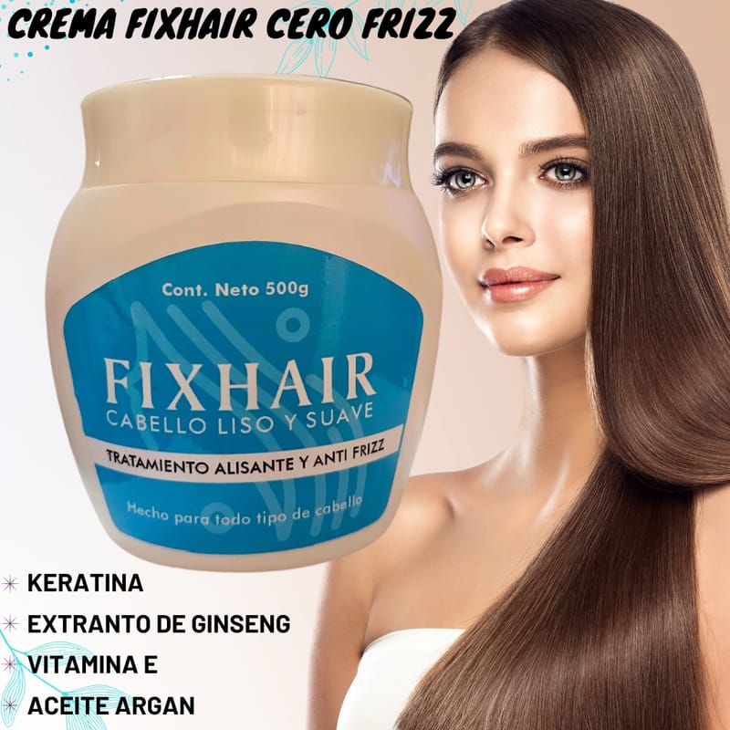 FixHair® – Alisado Nutritivo para Todo Tipo de Cabello